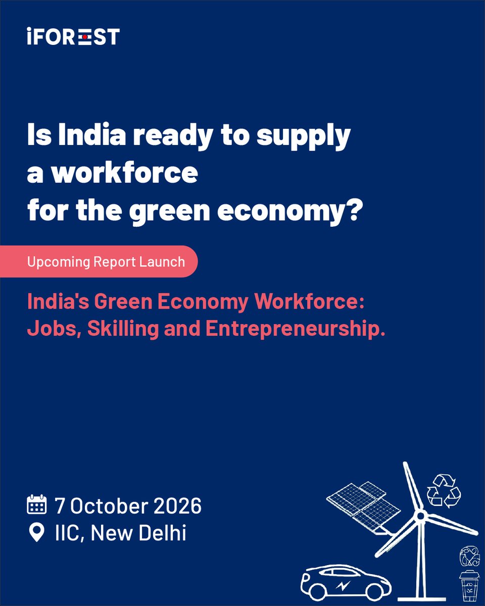 iForestGlobal's tweet photo. #iFORESTEvent| On 7 October, iFOREST and the @sscgreenjobs brings policymakers, industry, skilling councils and universities into one room to launch a national assessment and set a roadmap for green jobs, skilling and entrepreneurship. Three questions, one day.

📑 Register Now: https://t.co/ePHCI54kGl 
🗓️ 7 October 2026 (Wednesday) 
🕘 9:00 AM – 4:30 PM 
📍 India International Centre, New Delhi

@Bh_Chandra  @sresthab   @mandvi7  @prats_phoenix  @SKKanchan_   @vvgnli  @AshokaUniv  @iitmadras   @sscgreenjobs @skill_national @justjobs  @NIEPA_Official 

#GreenJobs #GreenEconomy #Skilling #JustTransition #iFOREST