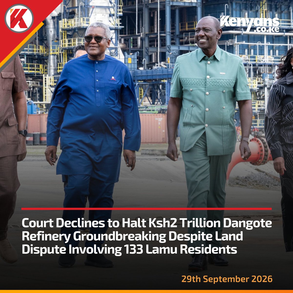 Kenyans's tweet photo. Court declines to halt Ksh2 trillion Dangote refinery groundbreaking despite land dispute involving 133 Lamu residents https://t.co/NwSRPqPhDX