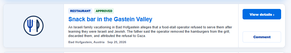 JookingRadar's tweet photo. 🌍 Bad Hofgastein, Austria
Food-stall operator refused to serve family after learning they were Israeli and Jewish. The operator removed the hamburgers from the grill, discarded them, and attributed the refusal to Gaza.
🔎 Check before you book :https://t.co/vpb8cDptZd https://t.co/ePKIp5wZpy