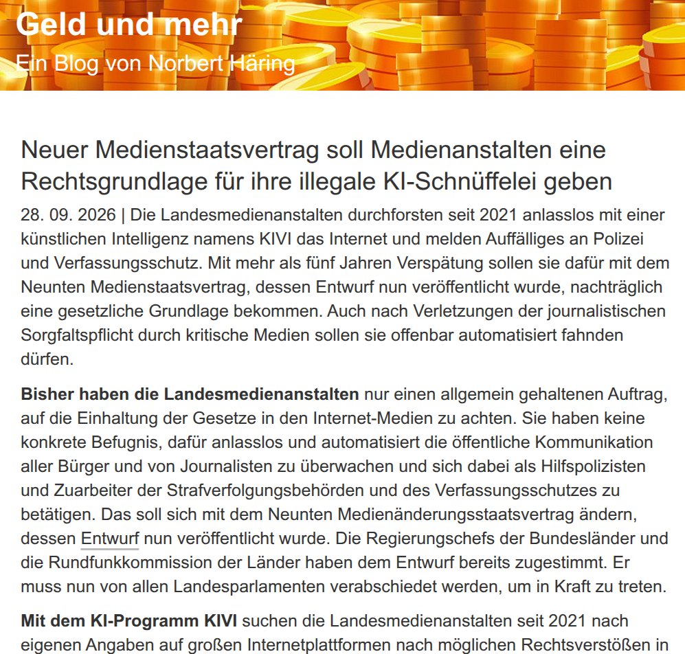 norberthaering's tweet photo. Wenn dieser neue Medienstaatsvertrag Gesetz würde, könnten sich die Landesmedienanstalten noch mehr als Faktenchecker mit behördlichen Machtmitteln aufspielen, und regierungskritischen Medien und Publizisten mit hochnotpeinlichen Untersuchungen, Drohungen und Strafen die Arbeit massiv erschweren. Außerdem bekämen sie eine gesetzliche Grundlage für ihre mutmaßlich bisher ungesetzliche Tätigkeit als Zuträger und Schnüffler für Verfassungsschutz und Polizei.
Artikellink: https://t.co/7F3q1qodhp