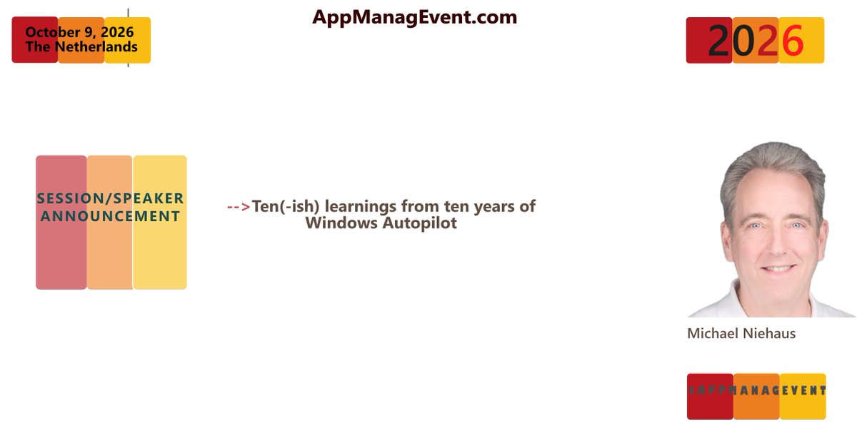 appmanagevent's tweet photo. Speaker Spotlight: Michael Niehaus - @MNiehaus 

Join Niehaus at AppManagEvent 2026 for:
“Ten(-ish) Learnings from Ten Years of Windows Autopilot”

10 years of lessons, best practices — and challenges that are still with us today.

9 October 2026 |  Jaarbeurs Utrecht https://t.co/m9ovUe5QUE