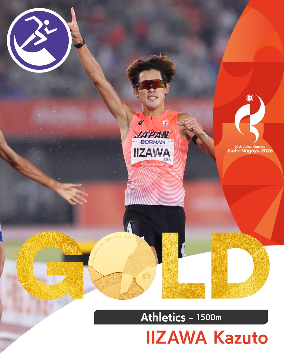 AsianGames_2026's tweet photo. ／
🥇金メダル！ ✨
＼
━━━━━━━━━━━
Athletics | Men's 1500m
━━━━━━━━━━━

Japan | IIZAWA Kazuto wins gold! 🥇✨
Congratulations🎉

#アジア競技大会 #愛知名古屋2026 https://t.co/Glq07f8iKH