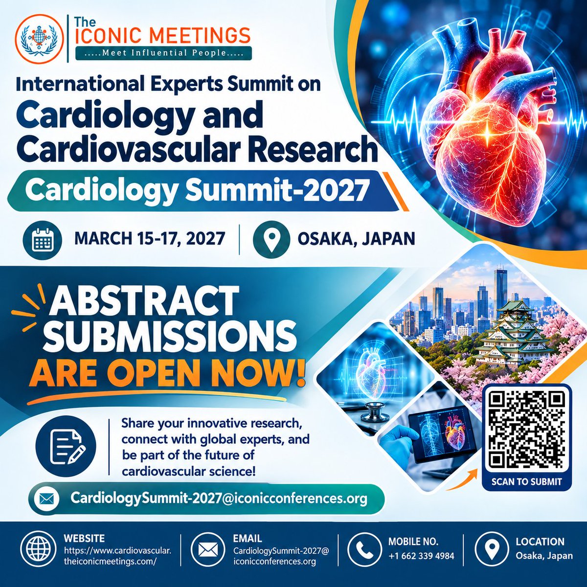 info_Cardiology's tweet photo. Join the International Experts Summit on #Cardiology and #CardiovascularResearch
๐
March 15โ17, 2027
๐ Osaka, Japan
๐ฌ Abstract submissions are open! Share your research and connect with the cardiovascular community.
๐https://t.co/vDAXcOKg2L
#CardiologySummit2027 #HeartHelth https://t.co/fJRgCQTFym