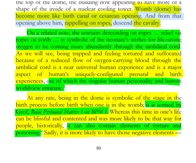 sillymickel's tweet photo. *FUNNY GOD: The Tao of Funny God & The Mind's True Liberation* (2015) by Michael Adzema.
Ch 10, p. 80
🧵Click this panel for Thread, complete book
Or read/dwl book on blog: https://t.co/WhPe03bqOX
12/ 🧵👇💡📚💙 #FnG 🐸☯️ #FnGCH10📖 #TruthWarriors ❕ #psychology ☮️#mythology ☮️ #patriarchy 🧟♂️ #RitesOfPassage 🐉#transpersonal🪽 #consciousness 💡#metaphysics 🌈 #RainbowWarriors 🦋
Womb (dome) has become more like birth canal or cesarean opening. And from that opening above him, rappelling on ropes, descend the cavalry.
On a related note, the rescuers descending on ropes ... relief via ropes or cords ... is symbolic of the neonate’s wishes for life-saving oxygen to be coming more abundantly through the umbilical cord. As we will see, being trapped and feeling tortured and suffocated because of a reduced flow of oxygen-carrying blood through the umbilical cord is a near universal human experience and is a major aspect of human’s uniquely-configured prenatal and birth experiences, out of which the singular human personality and human worldview emanate.3
At any rate, being in the dome is symbolic of the stage in the birth process before birth when one is in the womb; it is termed by Grof, Basic Perinatal Matrix I or BPM I. Whereas this time in one’s life can be blissful and contented and was more likely to be that way for people, historically, it can also contain elements of torture and poisoning.4 Sadly, it is more likely to have those negative elements —
FUNNY GOD
Page 80