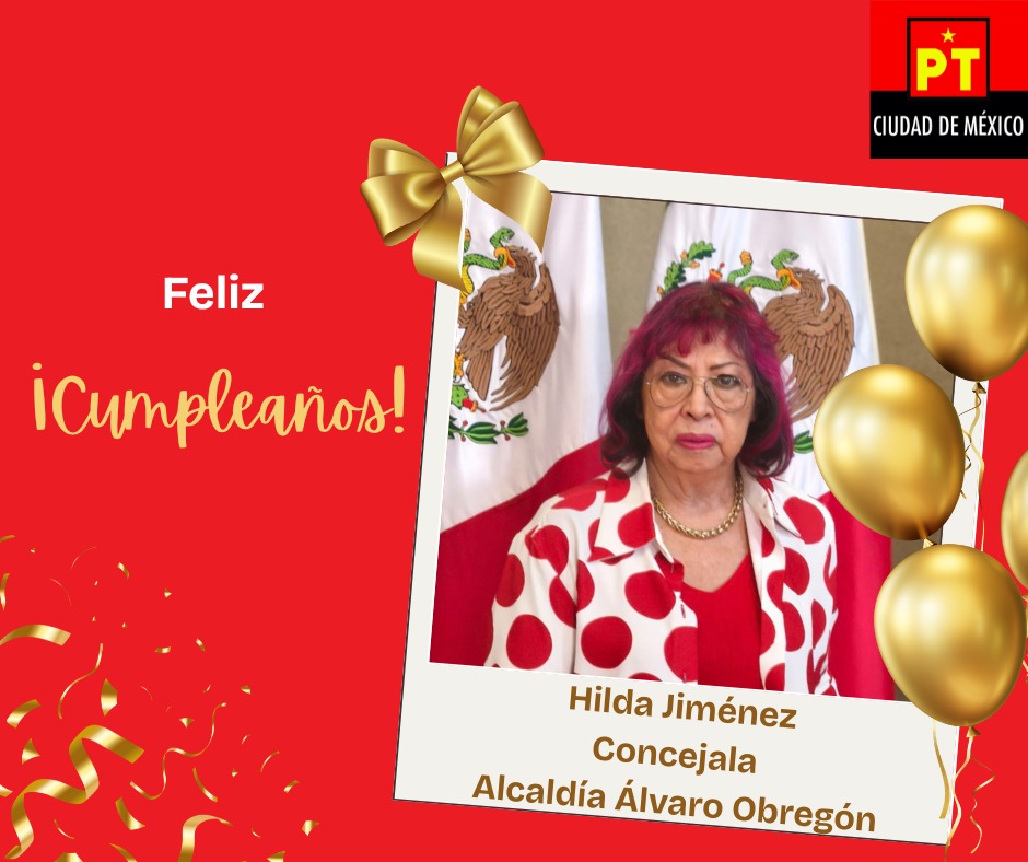 partidodeltra11's tweet photo. El #PT en la #CDMX felicita a la concejala de Álvaro Obregón, #HildaJiménez, con motivo de su cumpleaños.🎉
Que este día esté lleno de alegría y que el nuevo año de vida llegue con mayor fortaleza, compromiso e importantes logros en favor del bienestar de la ciudadanía https://t.co/mtfS0qBGt3