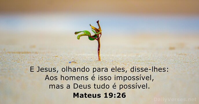 MarceloJoseTeod's tweet photo. E Jesus, olhando para eles, disse-lhes: Aos homens é isso impossível, mas a Deus tudo é possível.
Mateus 19:26 ARC https://t.co/UblBVCe51b