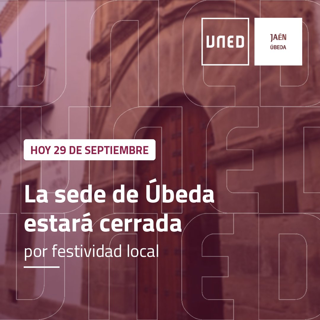 UnedJaen's tweet photo. 📢 Hoy 29 de septiembre la sede de Úbeda está cerrada por festividad local. 
¡Te seguimos atendiendo en nuestras sedes de @UnedJaen y #UNED #linares! 🙌 

#SomosUNED #EstudiaEnLaUNED https://t.co/itrzuOljbA