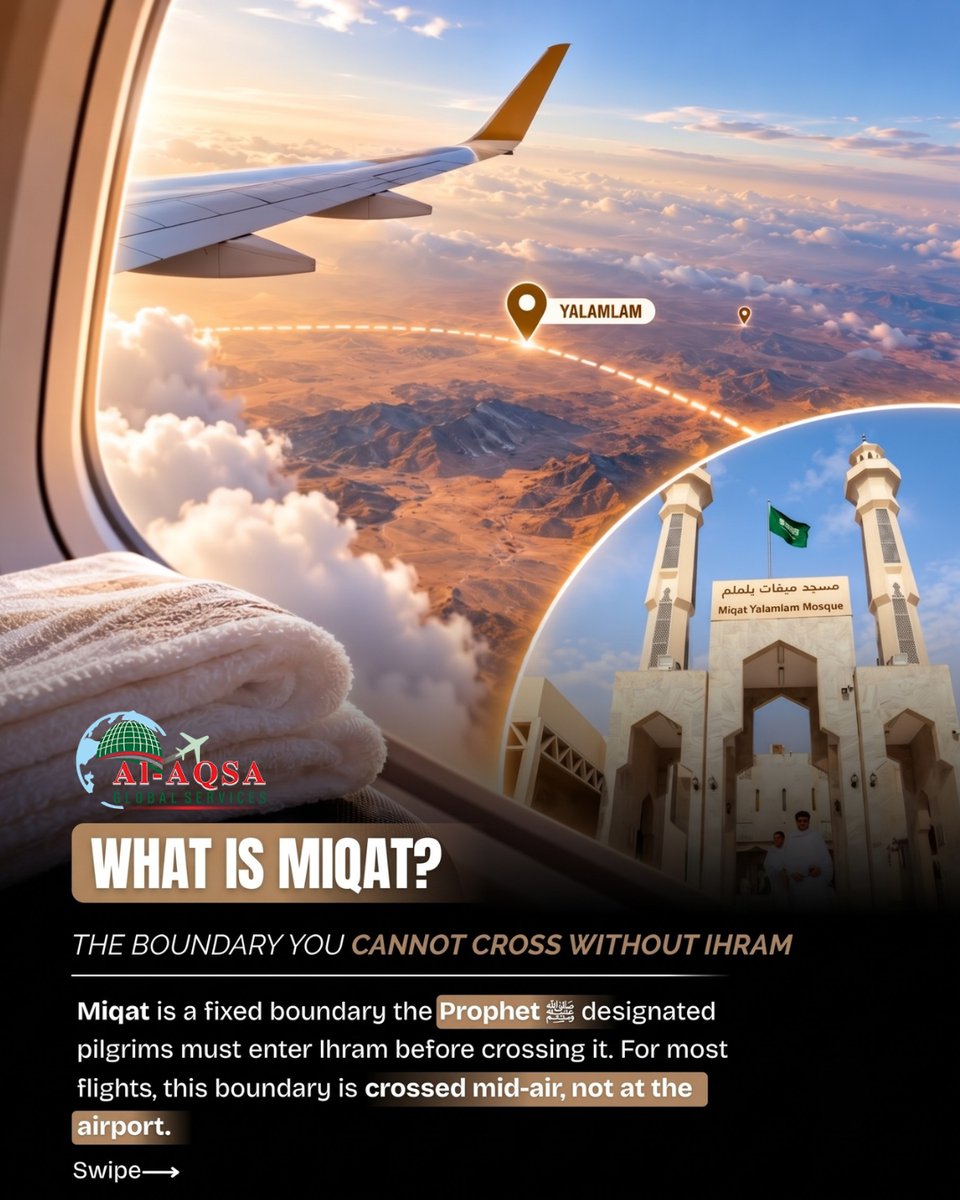 alaqsaglobal's tweet photo. DID YOU KNOW? YOUR MIQAT MAY BE BEFORE YOU REACH JEDDAH! ✈️🕋

For pilgrims travelling by air, you can cross the Miqat while still in the sky—so be prepared before landing in Jeddah.
.
.
.
.
.
.
.
.
.
.
#AlAqsaGlobalServices #umrahwithalaqsa #umrah2026 https://t.co/0xoFMArJ4j