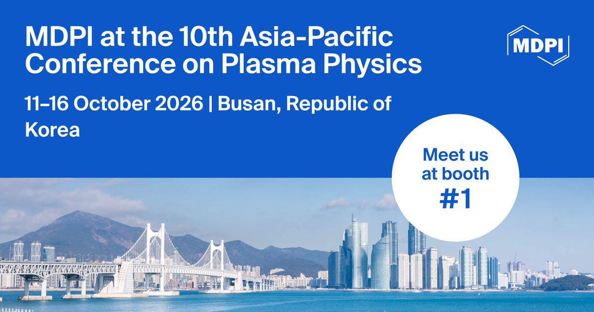 Plasma_MDPI's tweet photo. 🌟 Plasma Journal is attending the 10th Asia-Pacific Conference on Plasma Physics!

📅 Oct 11–16, 2026
📍 BPEX, Busan, Korea 🇰🇷

We look forward to connecting with researchers and the plasma physics community. See you in Busan!

#PlasmaPhysics #AAPPSDPP2026 @MdpiPhysci https://t.co/MrCrlLqWzd
