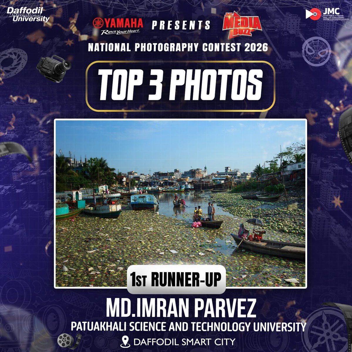 TravelWireX's tweet photo. 📍 Reporting from Media Buzz 2026

The National Photography Contest 2026 has announced its top three winners! 📸🏆

🥇 Tajim Uddin
🥈 MD. Imran Parvez
🥉 MD Rokibul Hasan

Congratulations to all! 👏

#MediaBuzz2026 #JMC #DIU #PhotographyContest @MoJoJamil https://t.co/enHgDdScPz