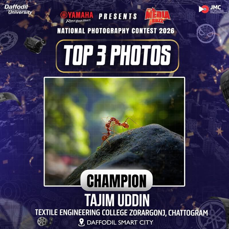 TravelWireX's tweet photo. 📍 Reporting from Media Buzz 2026

The National Photography Contest 2026 has announced its top three winners! 📸🏆

🥇 Tajim Uddin
🥈 MD. Imran Parvez
🥉 MD Rokibul Hasan

Congratulations to all! 👏

#MediaBuzz2026 #JMC #DIU #PhotographyContest @MoJoJamil https://t.co/enHgDdScPz