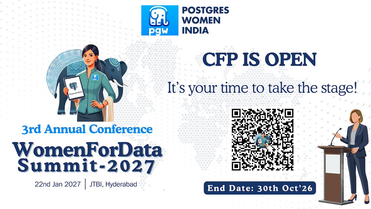 PostgresWomenIn's tweet photo. The CFP for the 3rd Annual WomenForData Summit 2027 is officially OPEN!

Have a story, idea or experience to share? Submit your talk and join us on stage at WomenForData Summit 2027!

Scan the QR in the poster or use the below link
https://t.co/DogPwKsgBG

#PWI #WFD2027 #CFP https://t.co/JHIXgAR3Oa