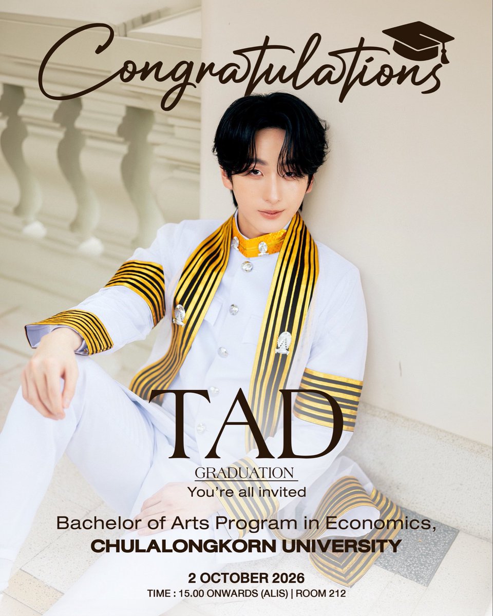 TadThapana's tweet photo. 📢 แจ้งนัดหมาย แฟนคลับ
เข้าร่วมแสดงความยินดี
TAD ATLAS จบการศึกษา 🧸🎓

• ในวันรับปริญญา 
วันศุกร์ ที่ 2 ตุลาคม 2569
⏰ 15:00 

📌 สถานที่ : อาคารมหิตลาธิเบศร จุฬาลงกรณ์มหาวิทยาลัย (ห้อง212)

…………………………………………

💐เงื่อนไขแฟนคลับที่มาร่วมงาน 
1.เพื่อความเป็นระเบียบเรียบร้อย ขอความกรุณาไม่ยืนขวางทางเข้าออก หรือส่งเสียงดังรบกวนผู้อื่นนะครับ
2.ไม่อนุญาตให้แปะป้าย วางของจองที่ บริเวณหน้าทางเข้าหอนิทรรศการ
3.ขอความกรุณาไม่มายืนรอก่อนเวลานัดหมาย (15:00น.) 
4.เมื่อประตูเปิด ไม่วิ่งเข้าพื้นที่ 🙏🏻 เพื่อป้องกันอุบัติเหตุ นะค้าบ
5.ก่อนและหลังเวลานัดหมาย ขอความกรุณาไม่วิ่งตามศิลปิน เพื่อให้เวลากับ ครอบครัวและเพื่อน ๆ ได้ร่วมแสดงความยินดีด้วยเช่นกันนะงับ

🎂ของขวัญ และ food support 
-รับจดหมาย และของขวัญ ของฝาก ที่ไม่เปราะบาง แตกหักง่าย หรือยากต่อการขนย้าย
-ขออนุญาตไม่รับลูกโป่ง และช่อดอกไม้ 
-ไม่รับ food support
