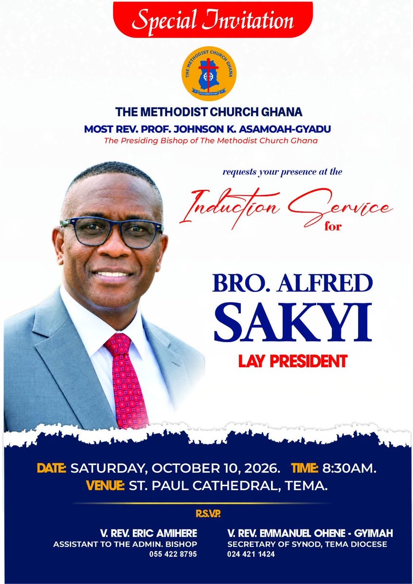 MethodistChGh's tweet photo. 📅 | 𝗨𝗣𝗖𝗢𝗠𝗜𝗡𝗚 𝗘𝗩𝗘𝗡𝗧:

Join us at St. Paul Cathedral, Tema for the Induction Service of Bro. Alfred Sakyi as the 10th Lay President of Methodist Church Ghana. 

#InductionService2026
#TheMethodistChurchGhana https://t.co/TIzZRH15rr