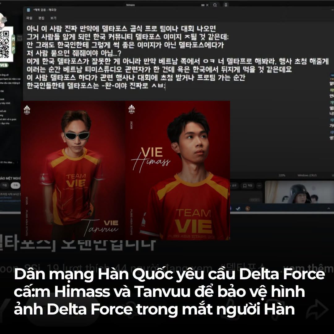 Heoway0788's tweet photo. Dân Hàn quyết dí Himass và TanVuu tới cùng luôn

Theo lời youtuber này, tựa game Delta Force vốn không có ấn tượng tốt tại Hàn Quốc, vì vậy việc mời Himass và TanVuu thi đấu hoặc đi sự kiện của game sẽ càng làm hình ảnh của game xấu đi trong mắt netizen Hàn.

Ảnh: Quang Việt/Hội Quán Backup
#Y1S26