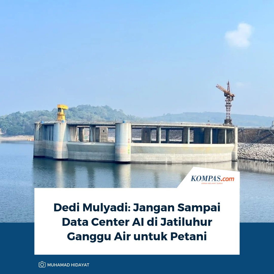 kompascom's tweet photo. Baca di sini: https://t.co/DYuDCDanXe 

Gubernur Jawa Barat Dedi Mulyadi meminta kebutuhan air data center AI di Jatiluhur tidak mengurangi jatah pertanian. Ia menilai kebutuhan air harus dipastikan sejak awal karena fasilitas terus dikembangkan.

~KR #DediMulyadi #DataCenterAI [20260929130019978]