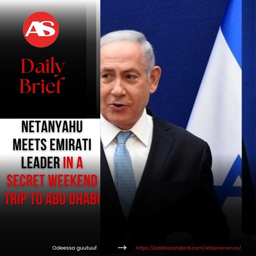 addisstandard's tweet photo. Daily_Brief: Netanyahu meets Emirati leader in a secret weekend trip to #Abu_Dhabi
Addis Abeba — #Israeli Prime Minister Benjamin #Netanyahu made a secret weekend visit to the United Arab Emirates, where he met President Sheikh Mohamed #bin_Zayed Al Nahyan amid a dispute over whether the Emirati leader had warned him of an impending Hamas attack before the 7 October 2023 assault, the Associated Press (AP) reported.
https://t.co/9YUm8jBNqT
