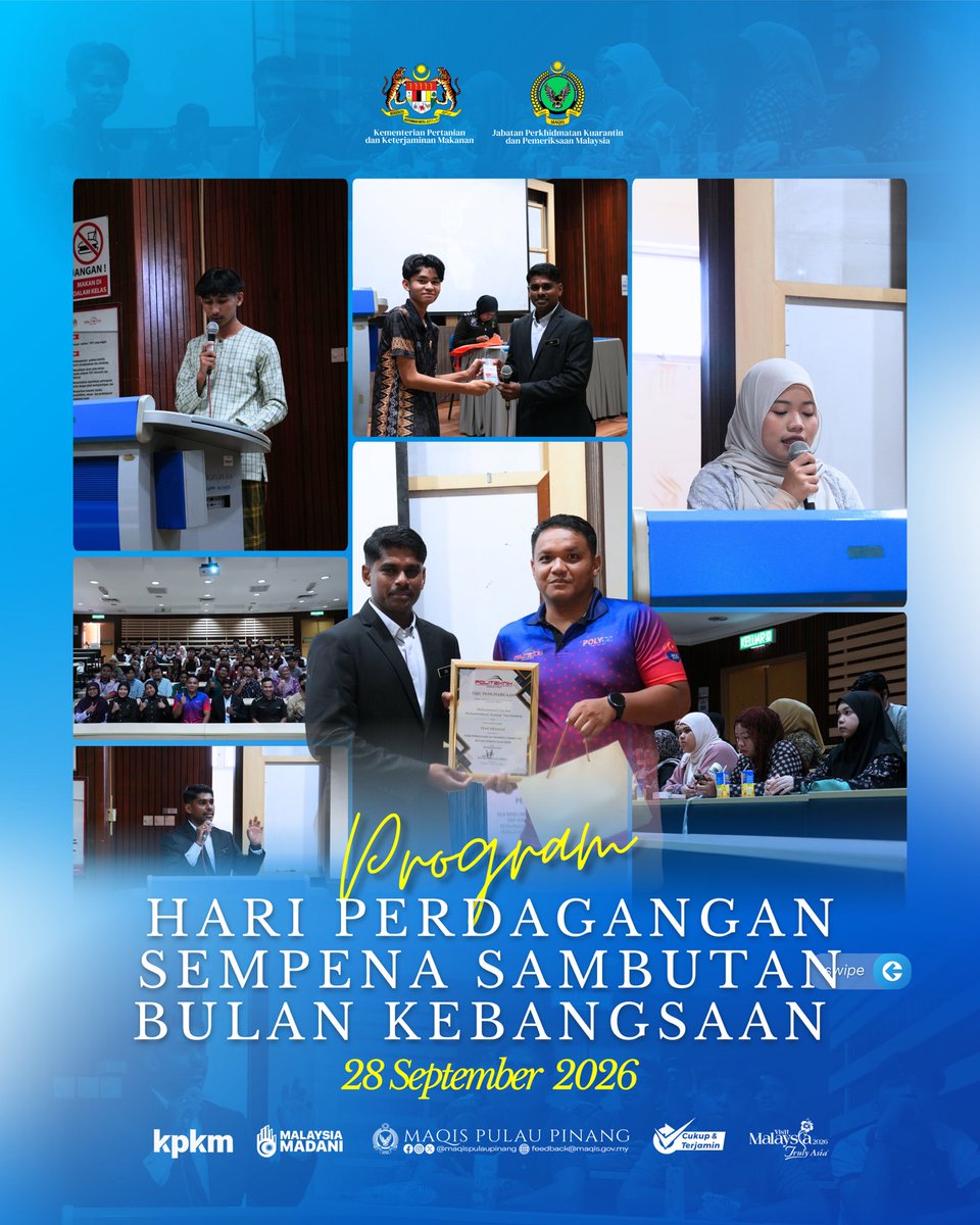 maqispenang's tweet photo. 28 SEPTEMBER 2026 | SEBERANG PERAI 

🇲🇾 PROGRAM HARI PERDAGANGAN SEMPENA SAMBUTAN BULAN KEBANGSAAN 2026 🇲🇾

#MaqisMalaysia
#Penguatkuasaanberintegriti
#Malaysiamadani
#Agromadani
#Taatsetia https://t.co/0P1PkDBrAR