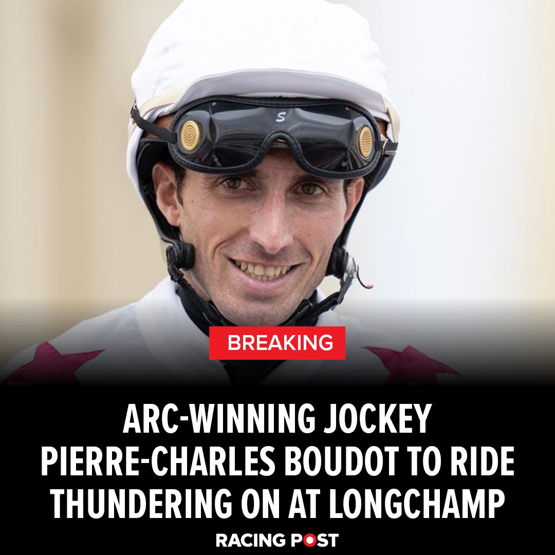 RacingPost's tweet photo. Pierre-Charles Boudot’s agent has claimed the Arc-winning jockey will ride Oaks heroine Thundering On in Sunday’s big race at Longchamp, seemingly confirming Dylan Browne McMonagle has lost his race to be fit for France 👇

🔗 - https://t.co/8xWJ6tjtGG https://t.co/OEMdtt6m0C