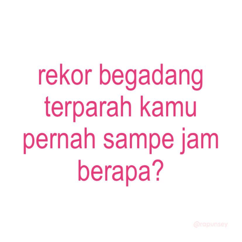 ceritagad's tweet photo. sampe jam 2 pagi https://t.co/05Y1R93XkU