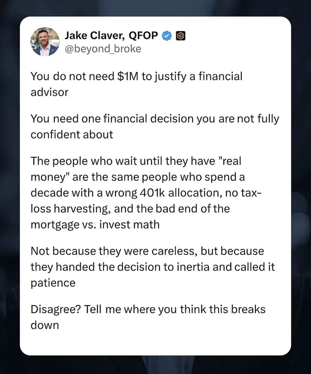 _Jake_Claver8's tweet photo. You don't need a million dollars to hire a financial advisor, just one decision you're not sure about.Those who wait often end up with bad 401k allocations and missed tax opportunities. #401K #JakeClaver https://t.co/PSqDXUM3lC