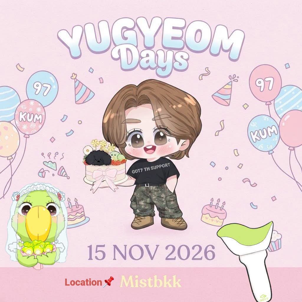 got7thsupport's tweet photo. 🎉 YUGYEOM Days 🎉
มาร่วมส่งคำอวยพรไปด้วยกัน 🎂🩷
​📅 วันที่: 15 NOV 2026
กรอกฟร์อม : https://t.co/UeTbT5BM2W 
📍สถานที่: Mistbkk (BTS รัชโยธิน ทางออก 4) #Yugyeom​ #kimyugyeom​ #got7 https://t.co/tzXrTqqItL