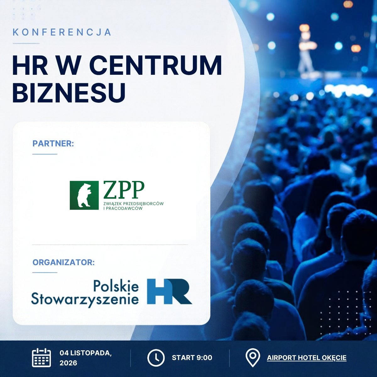 ZPPnetpl's tweet photo. Jesteśmy Partnerem konferencji Polskiego Stowarzyszenia HR! 🤝

4 listopada 2026 roku w Airport Hotel Okęcie w Warszawie praktycy biznesu i HR odpowiedzą na pytanie, które zadaje sobie dziś wiele organizacji: czy HR jest realną częścią biznesu i jak wygląda ta współpraca naprawdę?

HR w centrum biznesu: O realnym wpływie HR na organizację. Ludzie, dane, wyniki.
Na scenie spotkają się CEO i dyrektorzy HR z firm takich jak Allegro, Scania, Decathlon, Cummins, Rezon Bio i innych - ludzie realnie odpowiedzialni za budowanie strategii i współpracy między HR a biznesem w swoich organizacjach.

W programie:
✅ Wystąpienia prezesów i liderów biznesu - czego naprawdę oczekują od HR i jak budują tę współpracę.
✅ Wystąpienia dyrektorów HR - jak budują swoją pozycję w organizacji i wpływają na strategię.
✅ Panel dyskusyjny - HR i biznes zadają sobie nawzajem pytania, których zwykle się nie zadaje.
✅ Sesja warsztatowa dla wytrwałych.

Skuteczne zarządzanie ludźmi i HR rozumiany jako strategiczny partner biznesu to tematy, które dotyczą każdej firmy niezależnie od jej wielkości i branży. Właśnie dlatego jako ZPP - organizacja reprezentująca ponad 23 000 firm i 1,6 miliona pracowników - objęliśmy tę konferencję patronatem partnerskim.

Jako Partner konferencji mamy dla Was kod rabatowy na bilety - napiszcie do nas w wiadomości prywatnej! 🎟️

📅 4 listopada 2026
📍 Airport Hotel Okęcie, Warszawa
⏰ 9:00–17:00
🌐 https://t.co/lThUCtV0DR