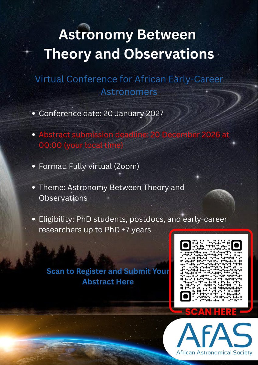 AfriScienceStar's tweet photo. Calling African Early-Career Astronomers!

📷 20 January 2027 | 📷 Virtual | 📷 Free participation

Abstract submissions close on 20 December 2026.

Register and Submit your Abstract here: https://t.co/ryvQd8zg35…

#AfAS #AfricanAstronomy #EarlyCareerAstronomers https://t.co/IChu2TEhYV