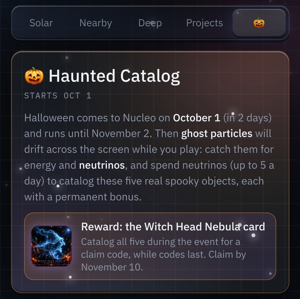 rucadr's tweet photo. 🎃 Halloween comes to Nucleo on Oct 1!
👻 Catch ghost particles as they drift across your screen
🔭 Fill the Haunted Catalog with 5 real spooky objects
🧙 Complete it to claim the Witch Head Nebula card
Oct 1 – Nov 2 · free to play
https://t.co/cvRNp9SVaC
#ENJ #NFT #Holloween https://t.co/Wd2gsbq7Si