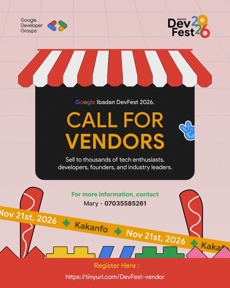 gdgibadan's tweet photo. 🔊CALLING ALL VENDORS FOR GOOGLE DEVFEST IBADAN 2026📢

Got a product, food, fashion, gadget or service you want to sell or showcase?

This is your chance to sell to THOUSANDS of tech enthusiasts, developers, founders and industry leaders at Google Ibadan DevFest 2026!

📅 Nov 21st, 2026
📍 Kakanfo
📞 Info: Mary - 07035585261

Your customers will be at #GoogleDevFestIbadan2026. Will your business be there?

Vendor slots are limited. Secure yours now 👇
Apply here: https://t.co/6KEwSePnMC