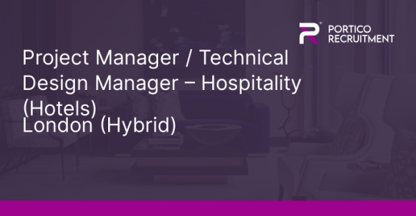 Porticocareers's tweet photo. Now Hiring!! Project Manager / Technical Design Manager – Hospitality - #London(Hybrid). https://t.co/kpy4U8mBwq https://t.co/PxrChLdl8f