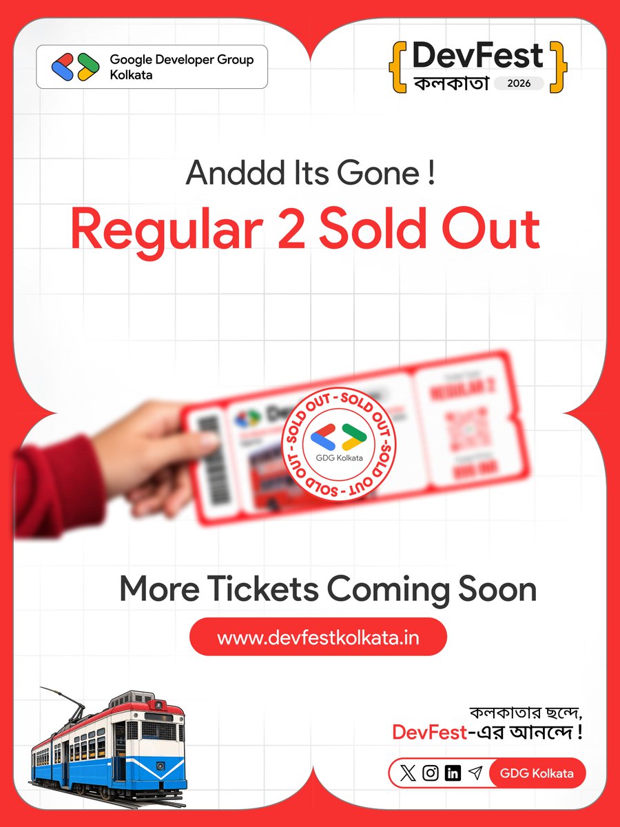 gdgkolkata's tweet photo. 🎟️ Regular 2 — SOLD OUT! 🔥
Kolkata, you’re making this HUGE! ❤️🔥
More tickets are coming soon. 👀
Don’t miss your chance to be part of DevFest Kolkata 2026! 🚀
📅 22 November 2026
📍 The Westin Kolkata
🌐 https://t.co/4XyDTgUNaQ
#DevFestKolkata #DevFest2026 #GDGKolkata https://t.co/0lQjHtsMpv