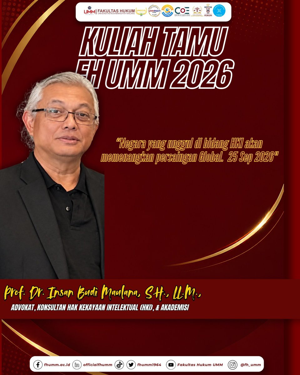 fhumm1964's tweet photo. Kuliah Tamu FH UMM 2026

Fakultas Hukum Universitas Muhammadiyah Malang kembali menghadirkan Kuliah Tamu FH UMM 2026 bersama Prof. Dr. Insan Budi Maulana, S.H., LL.M., Advokat dan Konsultan Hak Kekayaan Intelektual (HKI) sekaligus akademisi.

. https://t.co/UJPIQBCc84