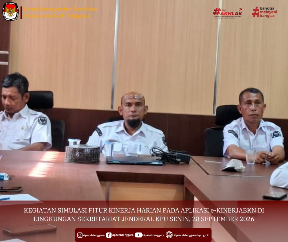 kip_agara's tweet photo. Hai #TemanPemilih
Komisi Independen Pemilihan (KIP) Kabupaten Aceh Tenggara Mengikuti Kegiatan Simulasi Penerapan Fitur Kinerja Harian pada Aplikasi e-Kinerja BKN di Lingkungan Sekretariat Jenderal KPU Senin, 28 September 2026.

Kegiatan ini dilaksanakan secara daring. https://t.co/8IiO8bYll0