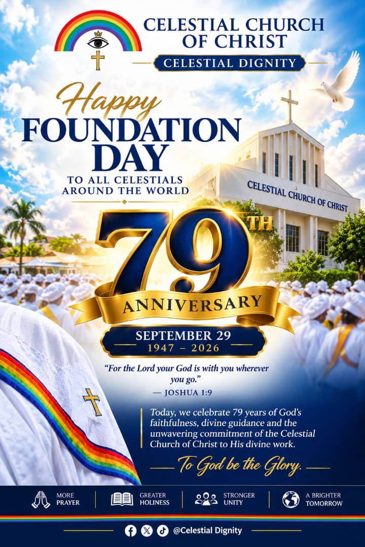 CELEDIGNITY's tweet photo. 🎉✨ HAPPY 79TH FOUNDATION DAY, CELESTIAL CHURCH OF CHRIST! ✨🎉
Today, we celebrate 79 years of God’s faithfulness, grace, preservation, and divine guidance over CCCW/W
#CCC79 #FoundationDay #CelestialChurchOfChrist #CelestialDignity #DamiOfCelestial https://t.co/wUlMHPyZ7e