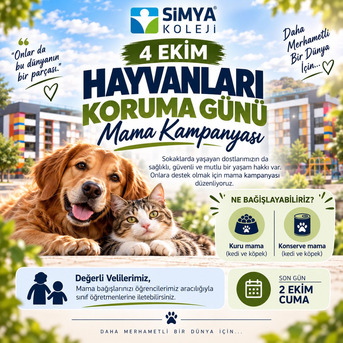 nevsehirsimya's tweet photo. 🐾 4 Ekim Hayvanları Koruma Günü | Mama Kampanyası 🐾

Onlar da bu dünyanın bir parçası… ❤️

Sokaklarda yaşayan can dostlarımızın da sağlıklı, güvenli ve mutlu bir yaşam hakkı var. Onlara uzatacağımız küçük bir yardım eli, bir can için büyük bir umut olabilir. 🐶🐱 https://t.co/Id85tkZEzy
