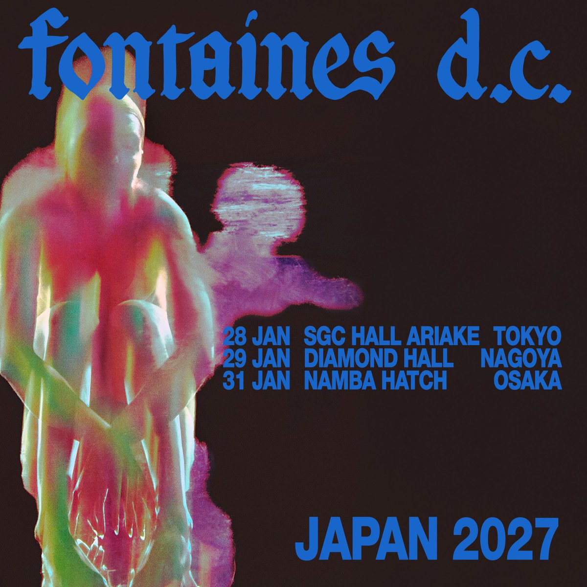 eplus_live's tweet photo. 次世代ロック・シーンを担う最重要バンド【FONTAINES D.C.】
ニューアルバムを引っ提げ、待望の来日公演が決定！

2027
1/28(木) 東京 SGC HALL ARIAKE
1/29(金) 愛知 ダイアモンドホール
1/31(日) 大阪 なんばHatch

▼詳細・お申し込みはこちら！