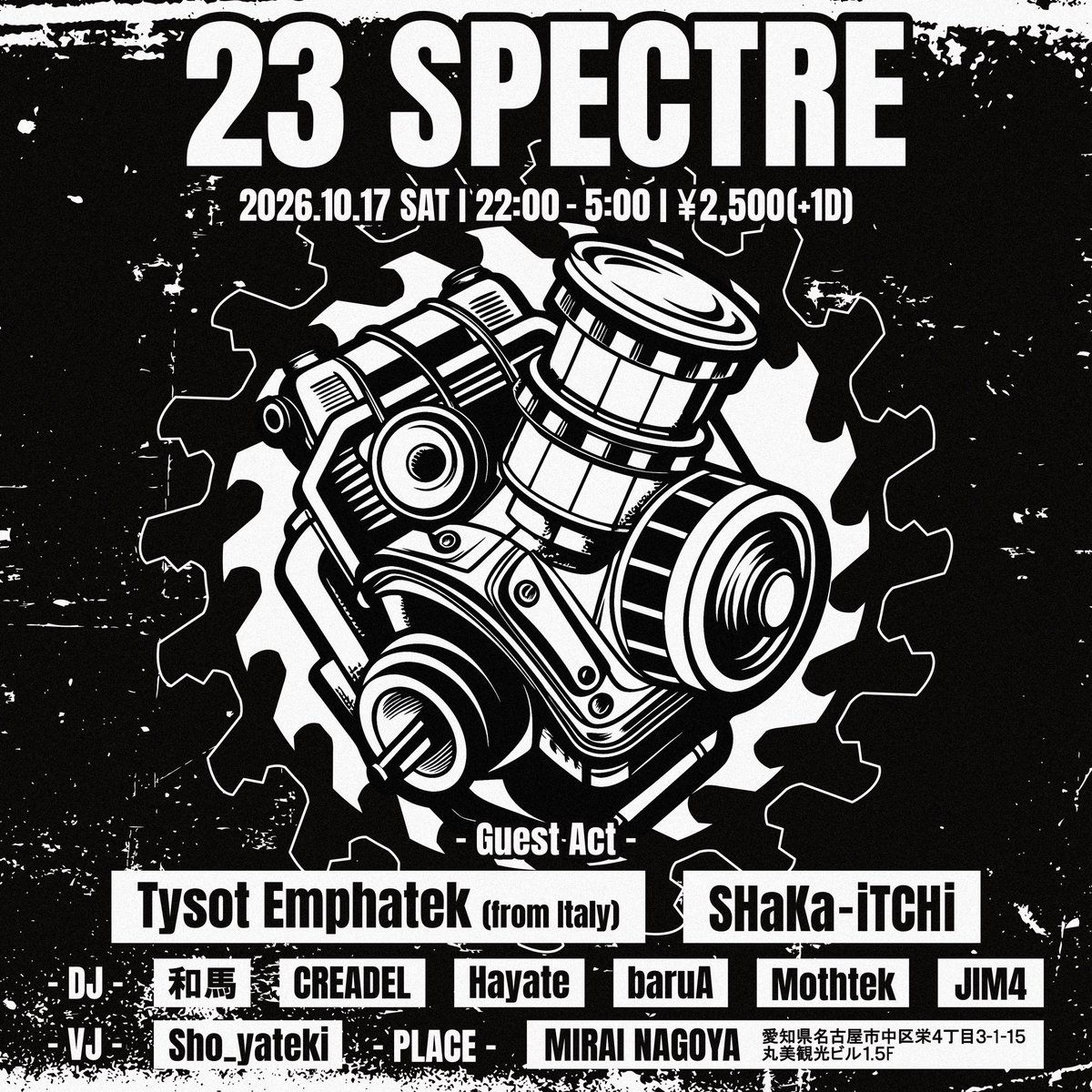 Mothtek's tweet photo. 【👊2026年内Mothtek出現情報👊】
・10/3(土)昼☀️ #MIRAI3rd (名古屋MIRAI NAGOYA)
・10/17(土)夜🌙 #23SPECTRE (名古屋MIRAI NAGOYA)
・10/24(土)TBA
・11/7(土)昼☀️ #TSD_02 (名古屋MIRAI NAGOYA)
・11/14(土)昼☀️ #Explosive (東京Circus Tokyo)
・12/19(土)TBA https://t.co/IDswAZDK8y