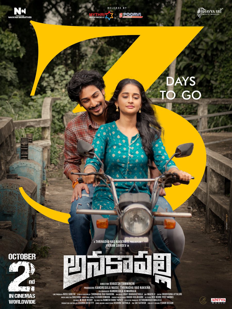 TeamStarCircle's tweet photo. Just 3 Days To Go! 🔥 #Anakapalli arrives in theatres on October 2nd! ❤️‍🔥

#VikramSahidev #SandhyaVasishta @tarakponnappa #Indraja @sangeethaoffi @Khageshdirector #NaiduKandregula @actorbhasha @davzandrockz @know_vamshi #RaghuKulakarni #SrikrishnaAttaluri #UdayBhagavathula @NNOffl_ @BhavyaSriFilms @adityamusic @ProSaiSatish @TeamStarCircle