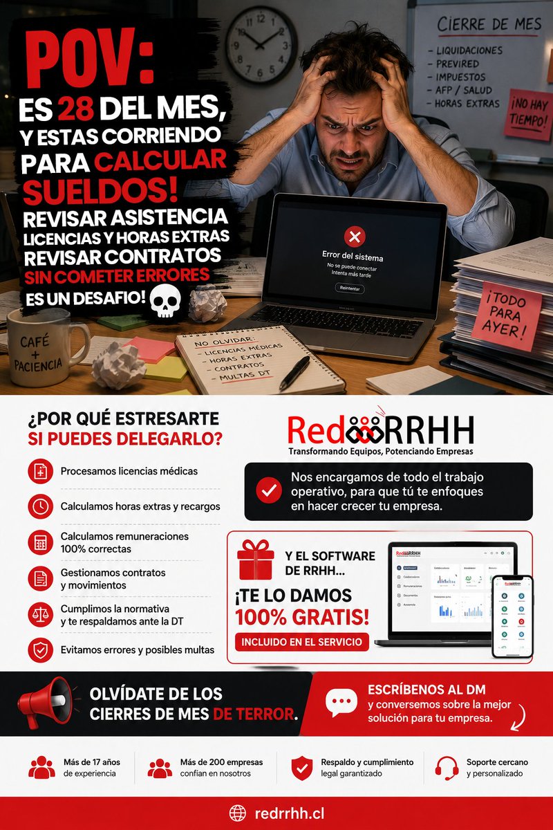 REDRRHHcl's tweet photo. 💀 ¿28 del mes y aún calculando sueldos, revisando asistencia, horas extras, licencias y contratos? 😰

🚀 En RedRRHH gestionamos Personas + Remuneraciones de forma integral, con software incluido.

👉 https://t.co/IPmcP7sy2f

#RedRRHH #RRHH #Remuneraciones #pymes #chile https://t.co/dh2jdA8DE7