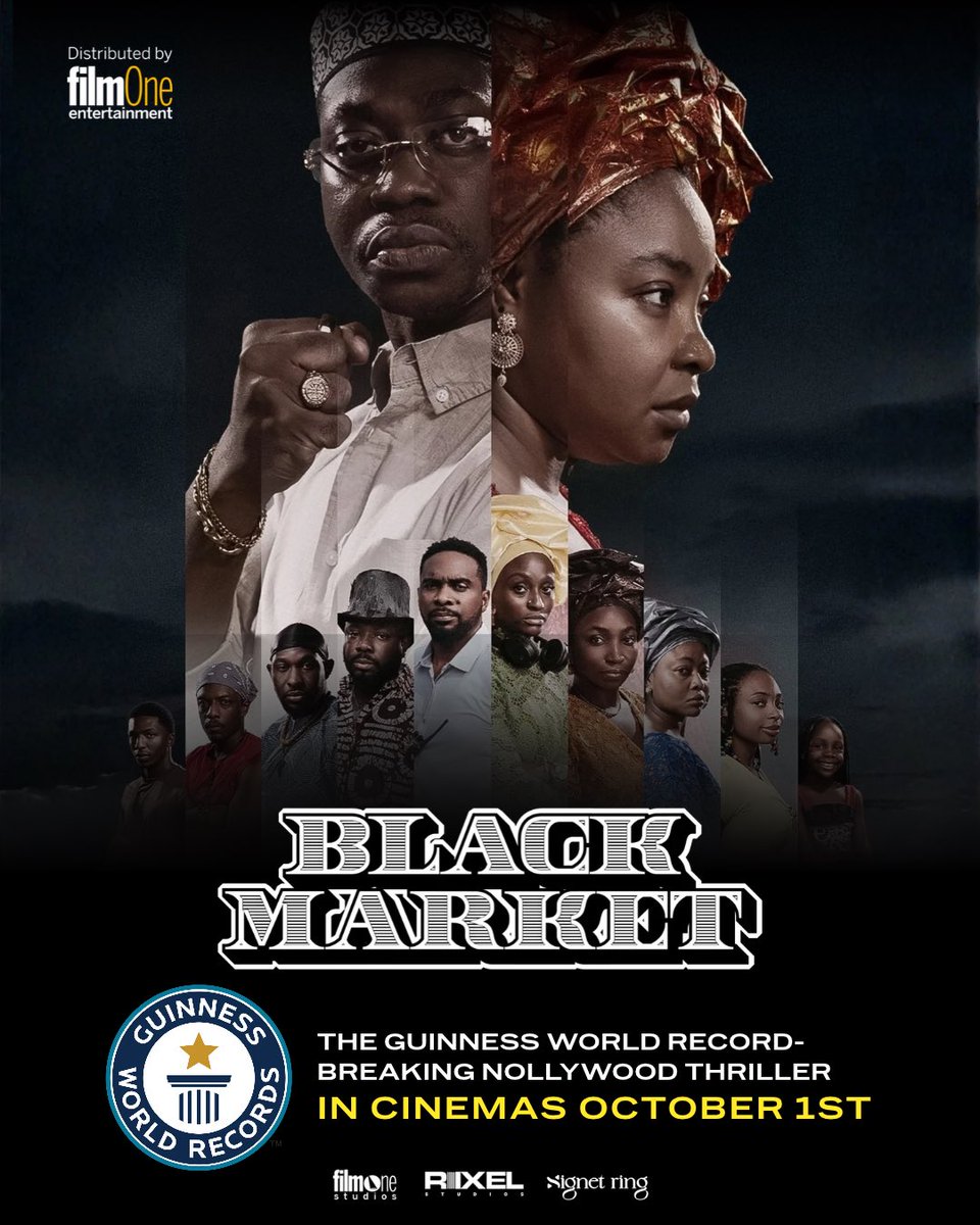 dadaomowunmi's tweet photo. After breaking a WORLD RECORD, Black Market is coming to cinemas nationwide for a special, limited release!

What better way to celebrate a historic milestone than to bring this extraordinary film to the big screen on October 1st, Nigeria’s Independence Day? 🇳🇬

A story worth celebrating. A record worth remembering. A film worth experiencing.

A Film By: Fatimah Binta Gimsay

Produced by: Rixel Studios, FilmOne Studios and Signet Ring

Distributed by: FilmOne Entertainment

#BlackMarketMovie #October1st #WatchBlackMarket