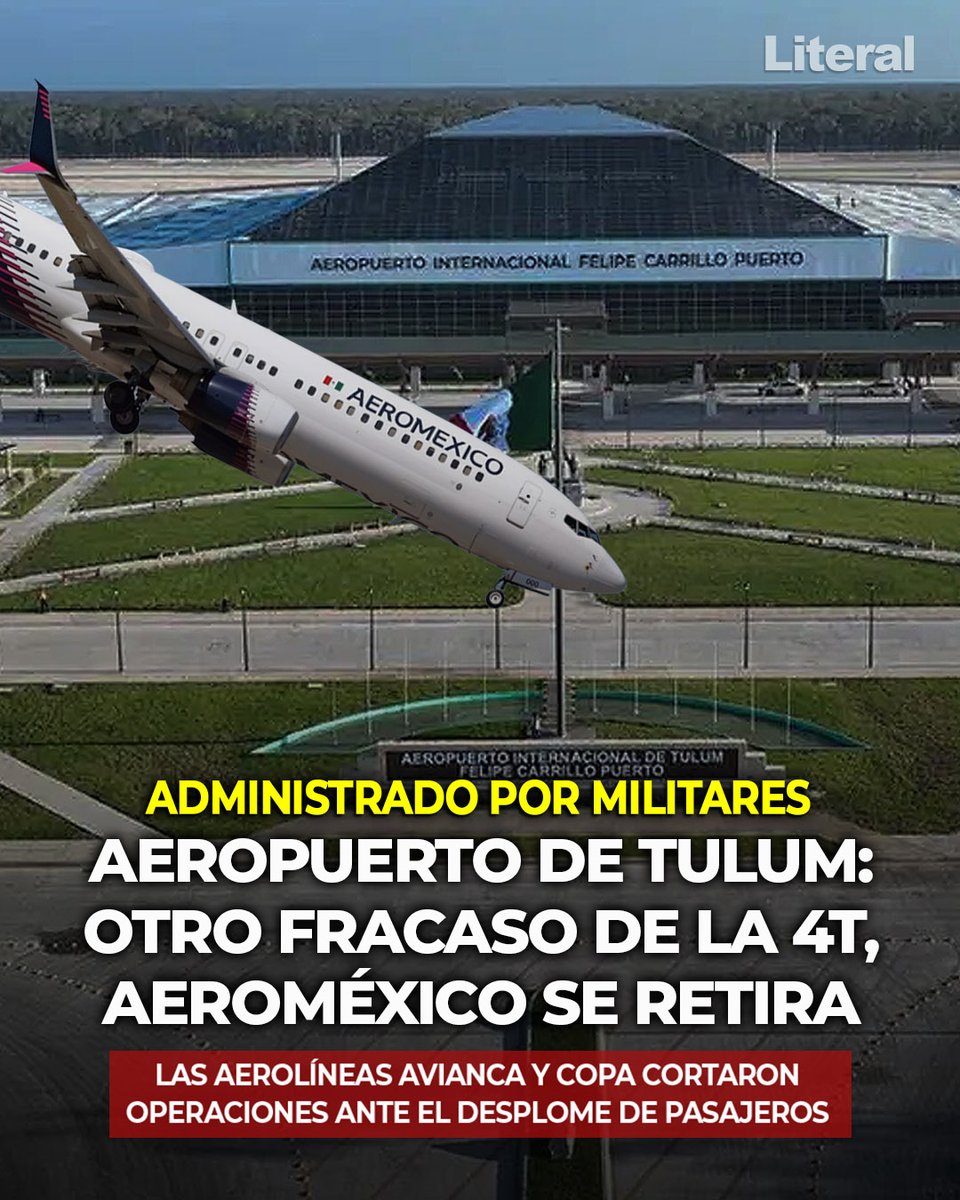 literalmexico's tweet photo. AEROPUERTO DE TULUM: OTRO FRACASO DE LA 4T, Aeroméxico se retira, antes lo hizo Avianca y Copa Airlines

La terminal construida por López Obrador, administrada por militares, enfrenta una fuerte contracción de pasajeros y rutas

Quejas de miles de pasajeros por falta de transporte terrestre, abusos en precios y alejado de la zona turística

📢 Más información en: COMENTARIOS
https://t.co/vv2as8Fu6V