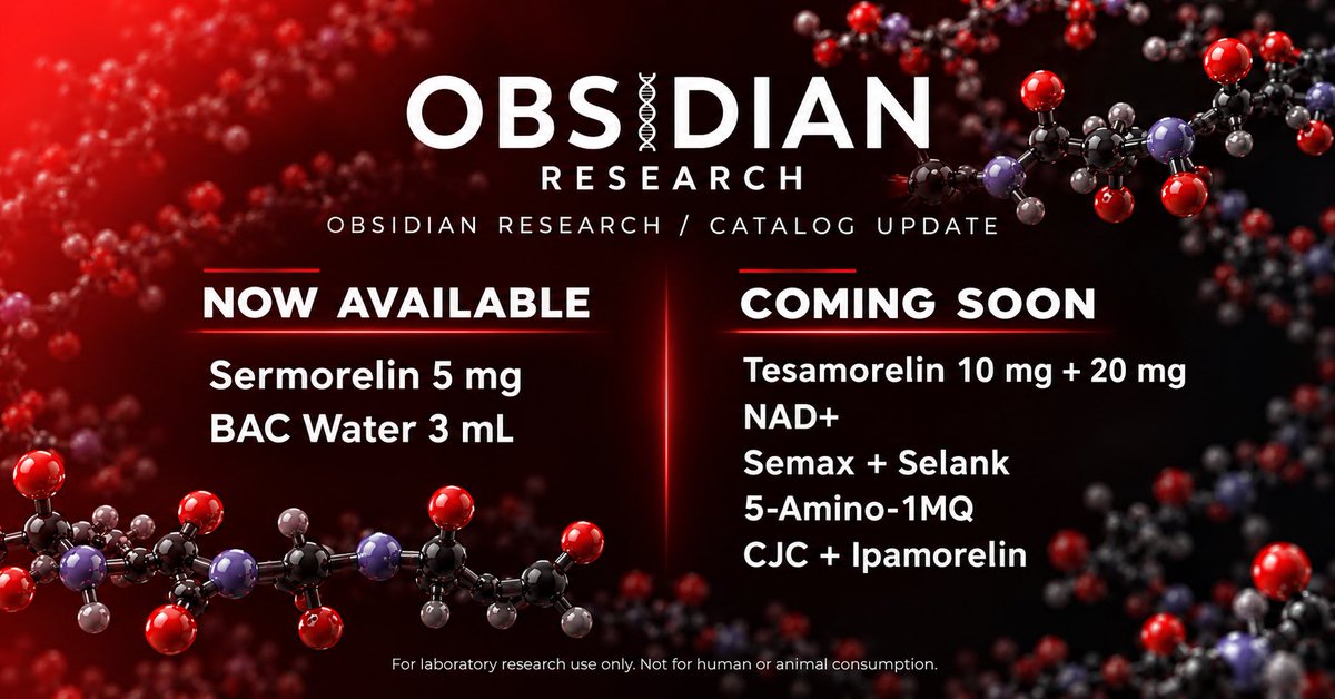 Obsidian2026's tweet photo. Obsidian Research inventory update

Now available: Sermorelin 5 mg and BAC Water 3 mL.

Incoming: Tesamorelin 10 mg and 20 mg, NAD+, Semax, Selank, 5-Amino-1MQ, and CJC + Ipamorelin. 

For laboratory research use only.

#LaboratoryResearch #ResearchMaterials #ScientificResearch https://t.co/U93zVJC3Uw