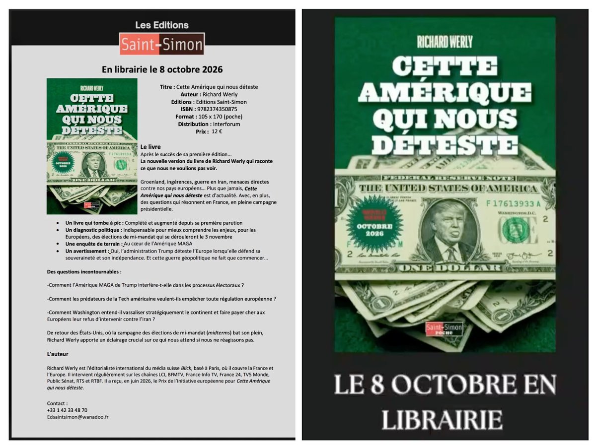 werlychnews's tweet photo. Très heureux d'annoncer la sortie de "Cette Amérique qui nous déteste" en format poche @editionssaintsimon

📚 En librairie le 8 octobre 2026

Après le succès de sa première édition, voici la nouvelle version complétée et augmentée qui raconte ce que nous ne voulions pas voir.

Groenland, ingérences, guerre en Iran, menaces directes contre nos pays européens... Plus que jamais d'actualité. Avec en plus, des questions qui résonnent en France, en pleine campagne présidentielle.

• Un diagnostic politique indispensable pour comprendre les enjeux des élections de mi-mandat du 3 novembre
• Une enquête de terrain au cœur de l'Amérique MAGA
• Un avertissement : l'administration 【entity-Trump¦canonical_name=Donald Trump】 déteste l'Europe lorsqu'elle défend sa souveraineté.

Format : 105 x 170 (poche) - Prix : 12€
Éditions : Les Éditions Saint-Simon
ISBN : 9782374350875

Lauréat du Prix de l'Initiative européenne en juin 2026.

Contact presse : Edsaintsimon@wanadoo.fr

#CetteAmeriqueQuiNousDeteste #RichardWerly #EditionsSaintSimon #Blick #Essai #MAGA 
#saintsimon 

@WerlyCH @edsaintsimon 
📚

Very happy to announce the paperback release of "Cette Amérique qui nous déteste" (This America That Hates Us) @edsaintsimon 

In bookstores October 8, 2026 📚

After the success of the first edition, the new completed and updated version that tells what we did not want to see.

Greenland, interference, war in Iran, direct threats against European countries... More relevant than ever, with questions that resonate in France, in the middle of the presidential campaign.

A book that comes at the right time to understand the stakes of the US midterm elections on November 3rd - At the heart of MAGA America.

Paperback 105 x 170 - 12€
ISBN: 9782374350875

Winner of the European Initiative Prize - June 2026

#saintsimon 
#ThisAmericaThatHatesUs #RichardWerly #Blick #Geopolitics #USA #MAGA #BookRelease