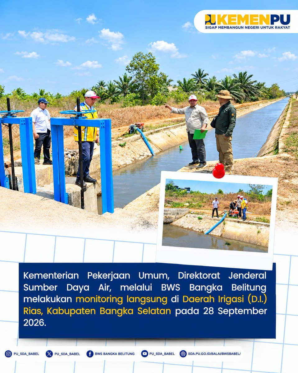 pu_sda_babel's tweet photo. Kementerian Pekerjaan Umum, Direktorat Jenderal Sumber Daya Air, melalui BWS Bangka Belitung melakukan monitoring langsung di Daerah Irigasi (D.I.) Rias, Kabupaten Bangka Selatan pada 28 September 2026.

#MengelolaAirUntukNegeri #KementerianPU #SigapMembangunNegeriUntukRakyat https://t.co/Ymtp6CQixk