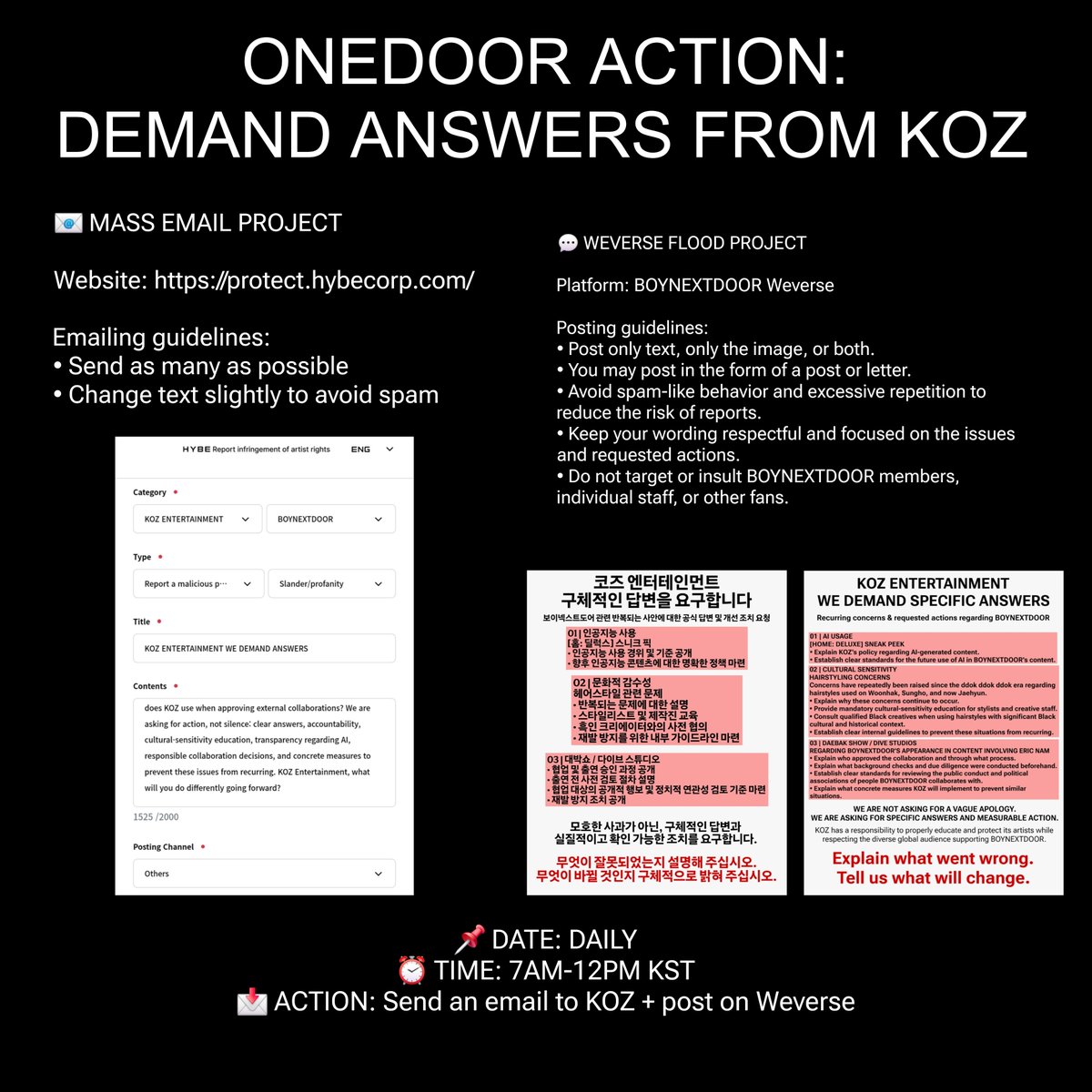 BND_GL0BAL's tweet photo. Following recent problematic and concerning actions by KOZ Entertainment, we understand the frustration and disappointment felt by many ONEDOOR.

To demand transparency and accountability regarding these issues, we will be organizing a mass email and Weverse posting project.

SCHEDULE: DAILY 7 AM - 12 PM KST
📩 ACTION: Send an email to KOZ + post on Weverse
Template & guidelines: https://t.co/TjDhWErpiT

❌️ DO NOT START BEFORE GIVEN SCHEDULE TIME ❌️

#BOYNEXTDOOR #BND #ONEDOOR