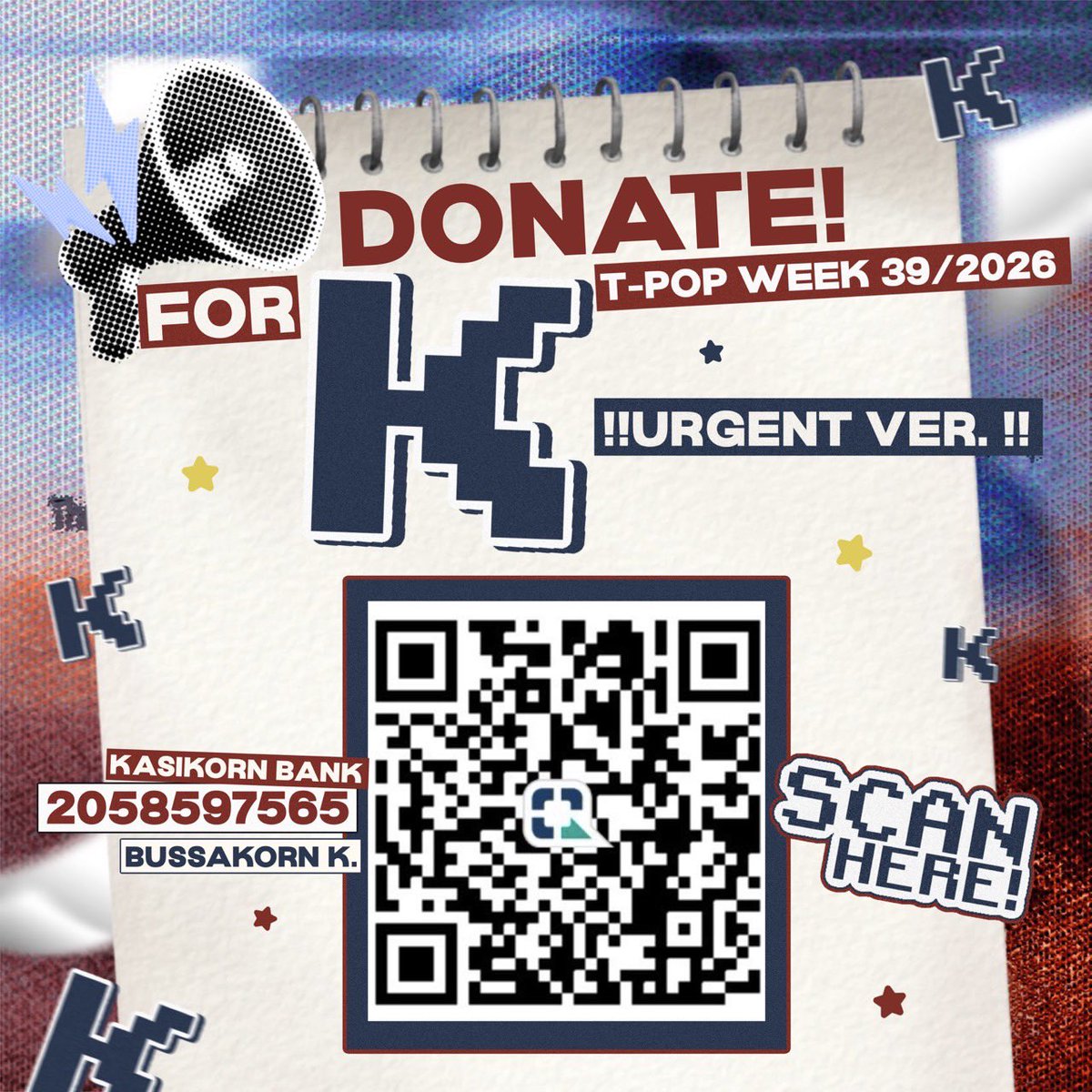 streamforaa's tweet photo. (📢🗳️) BOOM DONATE FOR VOTE K

𓏔  T-POP APP

🚨พี่ตรีมขอเปิดโดเนทฉุกเฉินสำหรับโหวตให้เพลง K ใน T-POP Week 39/2026 เนื่องจากต้องการกำลังเสริมจำนวนมาก

🏦 KASIKORN BANK 
BUSSKORN 205-8-59756-5 

(📲) สอบถามเพิ่มเติม dm @AA__LAB 
#Voteให้K
#AAashirakorn 
#BUSbecauseofyouishine https://t.co/XPkgtGS4hd