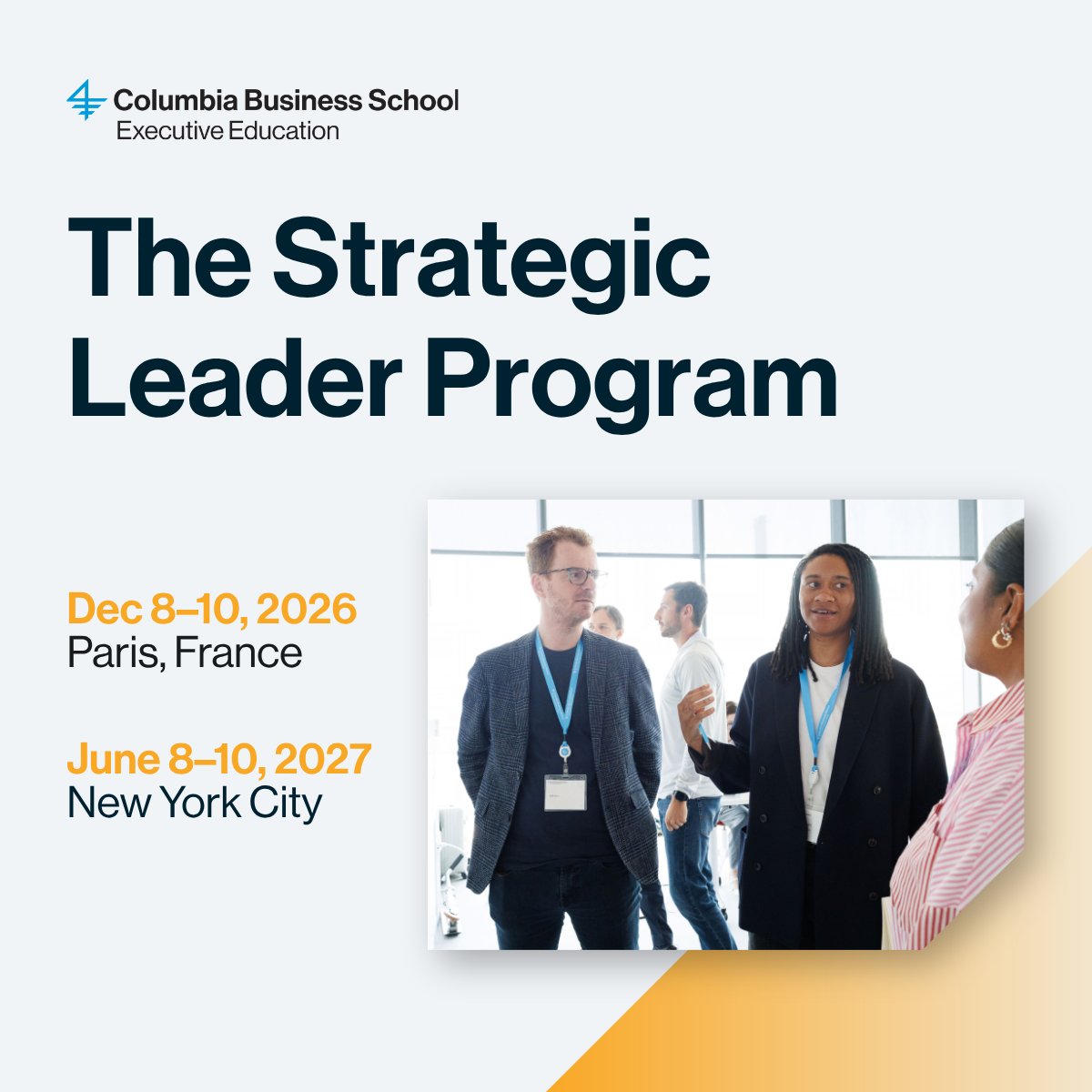 ColumbiaExecEd's tweet photo. Moving into enterprise leadership requires a different way of thinking. The Strategic Leader Program is designed to help experienced executives make that shift, broadening how they think about their role, their organization, and the strategic decisions they lead.

📍 December 2026 | Paris, France  
📍 June 2027 | New York City

Prepare to lead at the enterprise level. Apply today: https://t.co/hLPBHKQWvB

#Leadership #Strategy #ExecutiveEducation