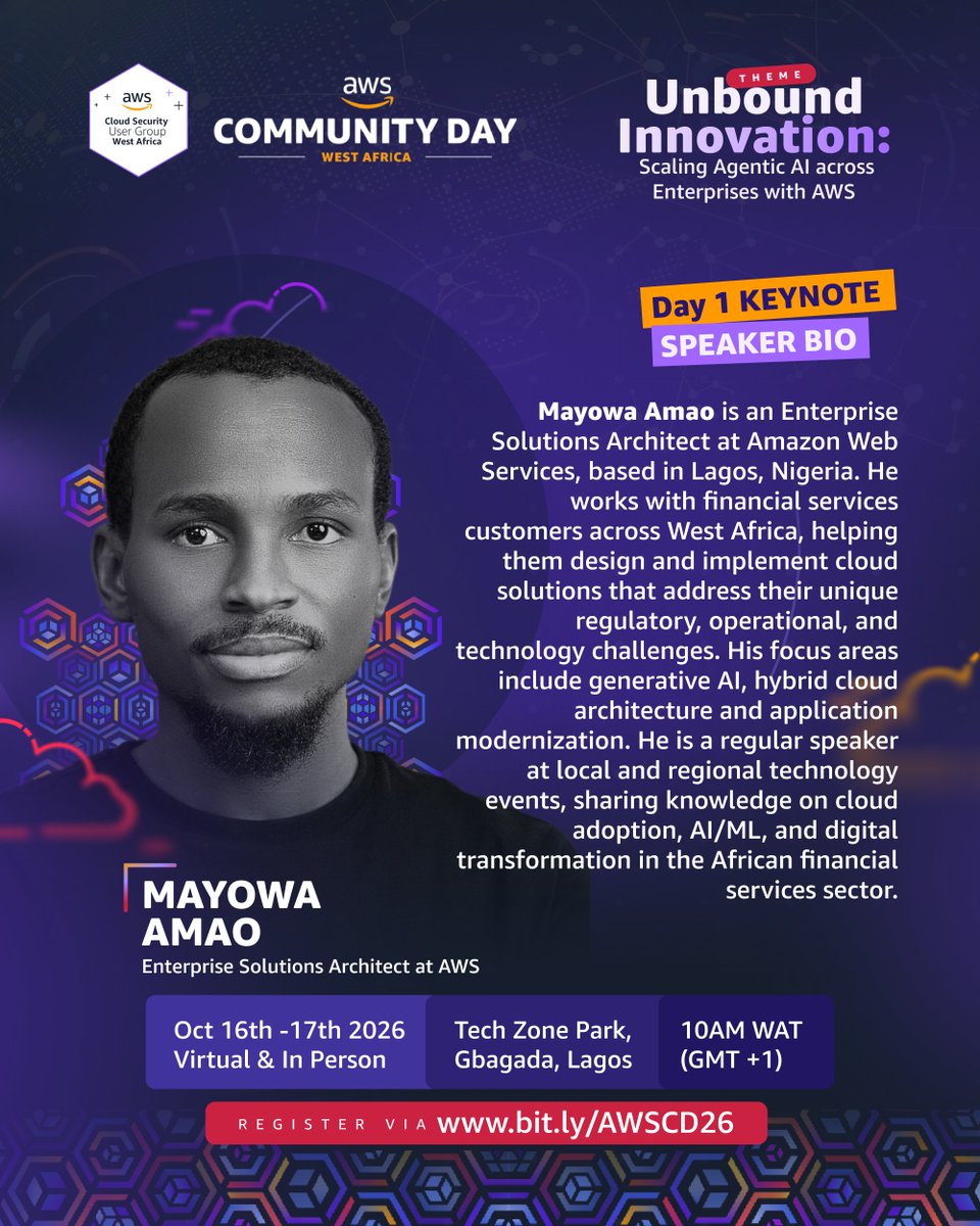 awssecwestafri's tweet photo. 🎤 SPEAKER SPOTLIGHT | DAY 1

Meet our Day 1 Keynote Speaker:
☁️ Mayowa Amao

Enterprise Solutions Architect at AWS
His work spans cloud adoption, Generative AI, hybrid cloud architecture, and application modernization across West Africa’s financial services sector.
Get ready for Day 1! 🚀

🎟️ Register Now: https://t.co/jCFR9RhZEr
🗓️ Oct 16–17, 2026
🕙 10AM WAT (GMT+1)
📍 Zone Tech Park, Gbagada, Lagos

#AWSCD26 #AWSCommunityDay #AWSUserGroups #ACSUG