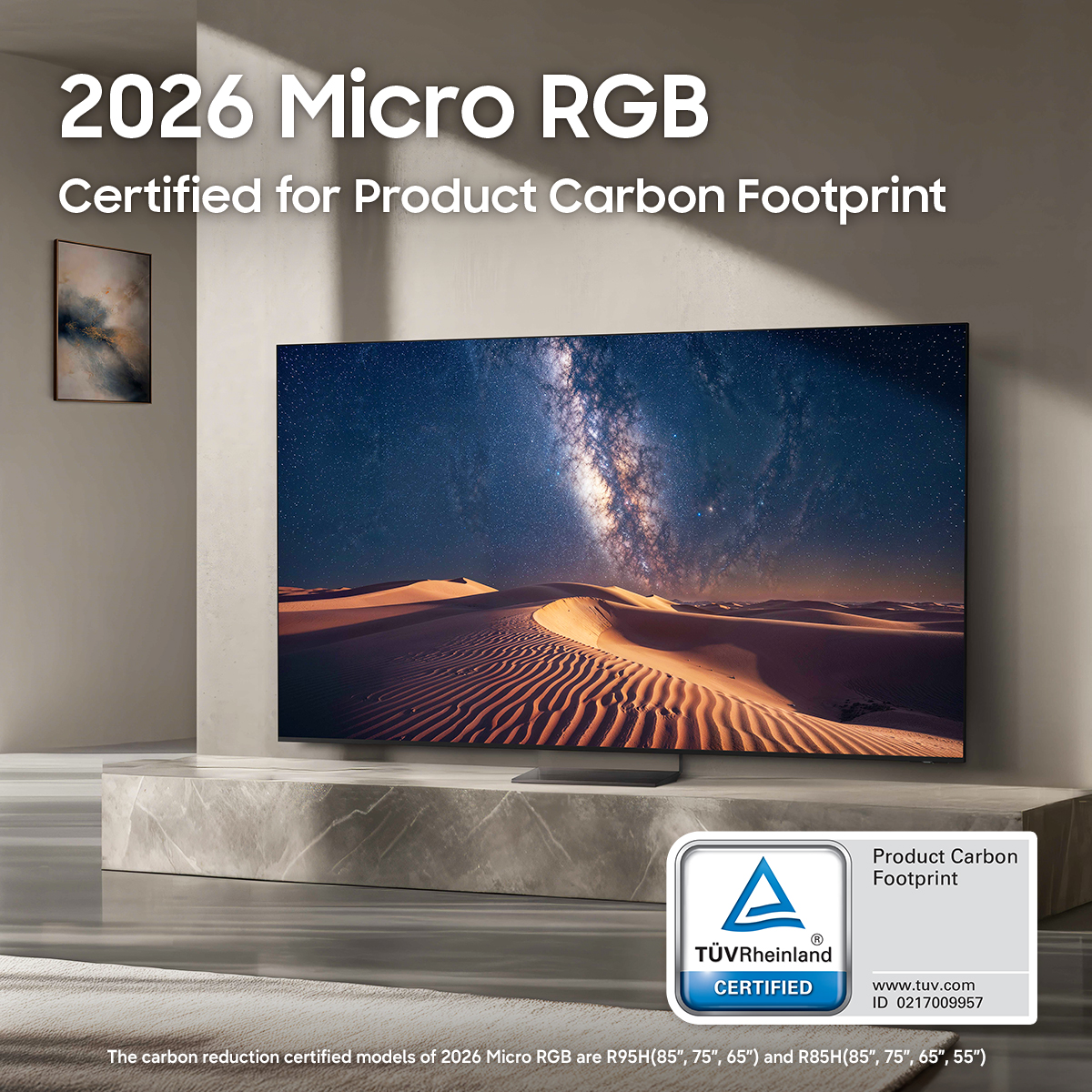 samsungID's tweet photo. We're committed to reducing our environmental impact. 🌏 Samsung 2026 TVs are TÜV Rheinland certified for Product Carbon Reduction, while Micro RGB and Mini LED are recognized for Product Carbon Footprint.

#SamsungTV #SamsungTVID #CarbonReduction #CarbonFootprint #TÜVRheinland https://t.co/qKLhECxJNh